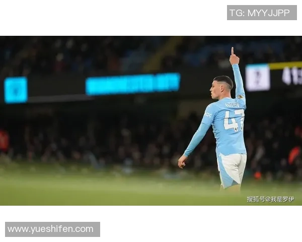 菲尔福登闪耀绿茵场英超豪门中场新核崛起 菲尔福登闪耀绿茵场英超豪门中场新核崛起